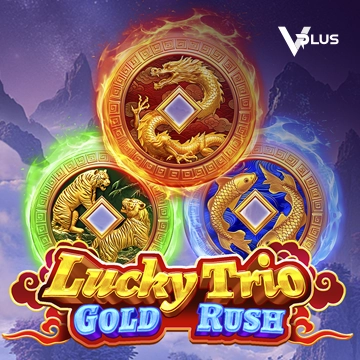 Vplus : Lucky Trio Gold Rush - QUEENBET138