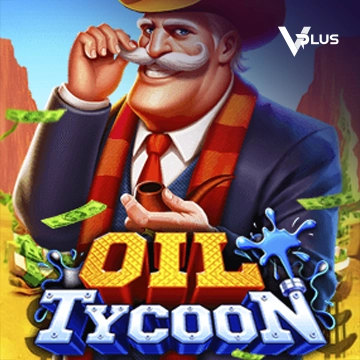 Vplus : Oil Tycoon - QUEENBET138