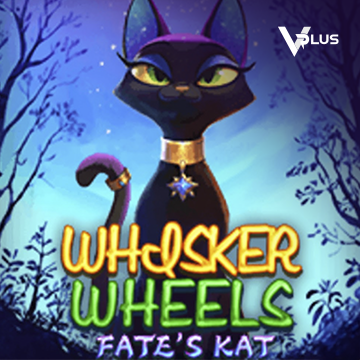 Vplus : Whisker Wheels Fate Kat - QUEENBET138
