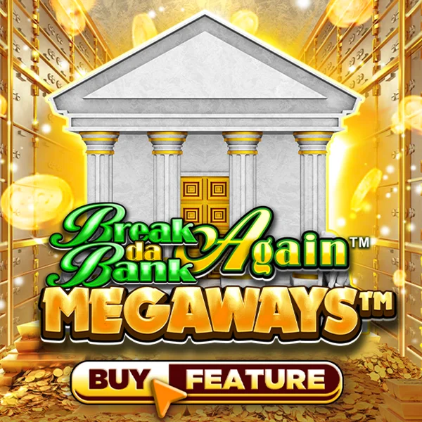 Microgaming : Break Da Bank Again&trade; MEGAWAYS&trade; - QUEENBET138