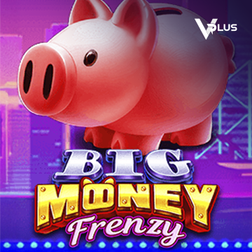 Vplus : Big Money Frenzy - QUEENBET138