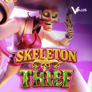 Vplus : Skeleton Thief - QUEENBET138