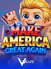 Vplus : Make America Great Again - QUEENBET138