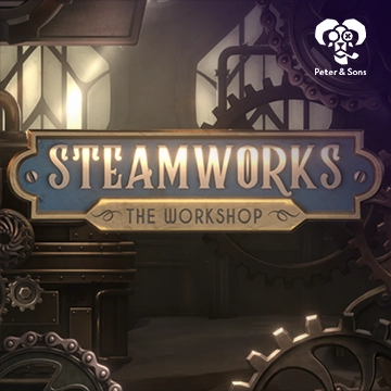 PeterSons : Steamworks - The workshop - QUEENBET138