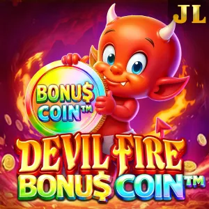 Jili : Devil Fire Bonu$ Coin&trade; - QUEENBET138