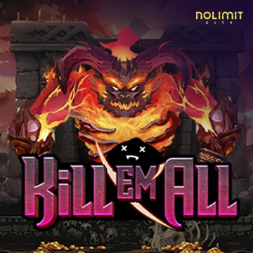 NolimitCity : Kill Em All - QUEENBET138