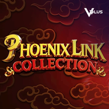 Vplus : Phoenix Link - Collection - QUEENBET138