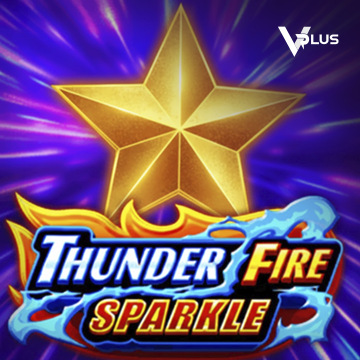 Vplus : Thunder Fire Sparkle - QUEENBET138