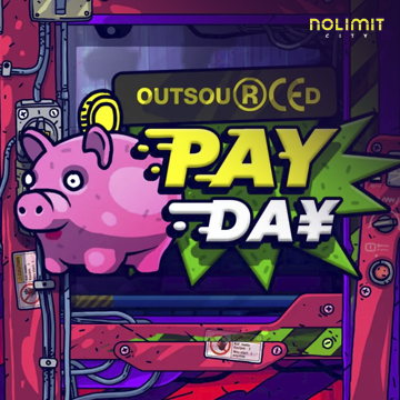 NolimitCity : Outsourced: Payday - QUEENBET138